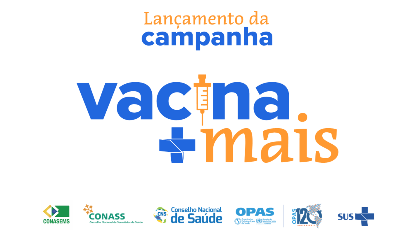 Arte do lançamento da campanha Vacina Mais