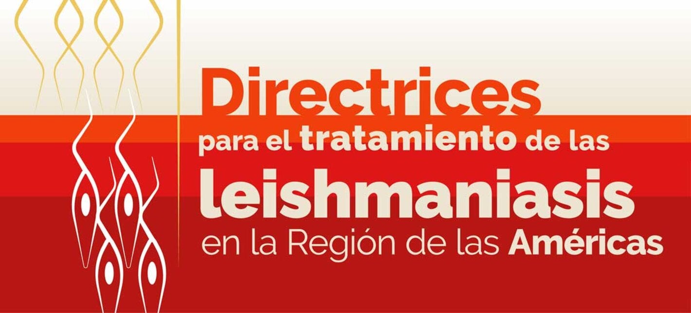Webinario de lanzamiento y divulgación de las  Directrices para el tratamiento de las leishmaniasis en  la Región de las Américas