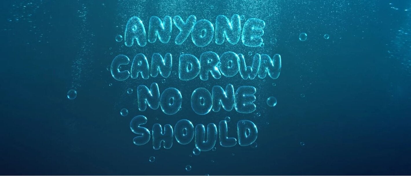world drowning day image with text in bubbles of "anyone can drown, no one should"