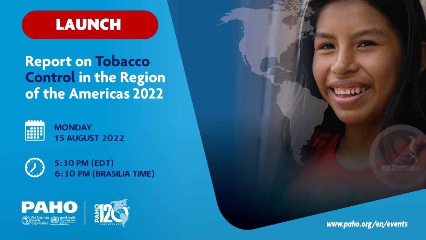 Launch of the Report on Tobacco Control for the Region of the Americas 2022