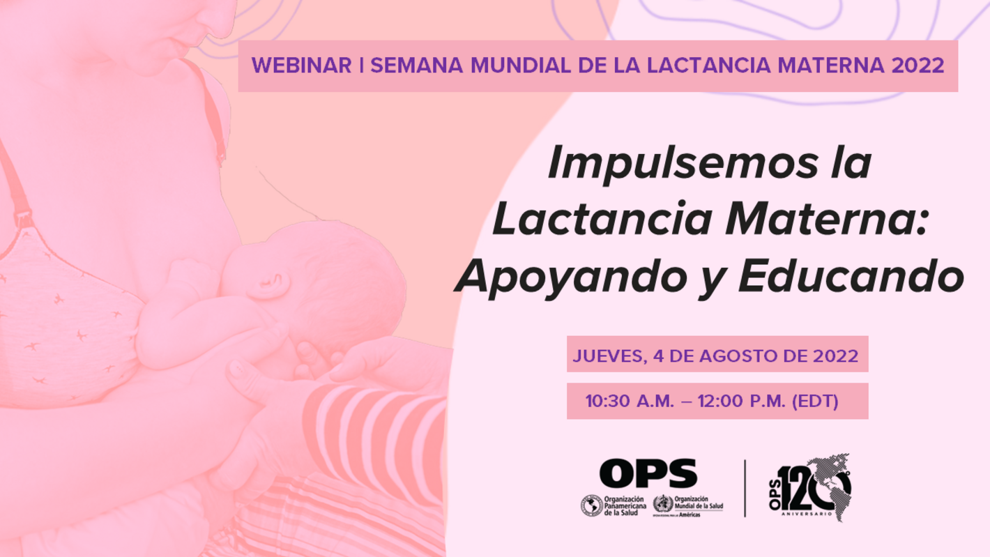 Ilustración de una madre amamantando con ayuda de unas manos para sujetar al bebé, en una foto con un filtro rosado. A la derecha, el título del webinar de la semana de lactancia materna