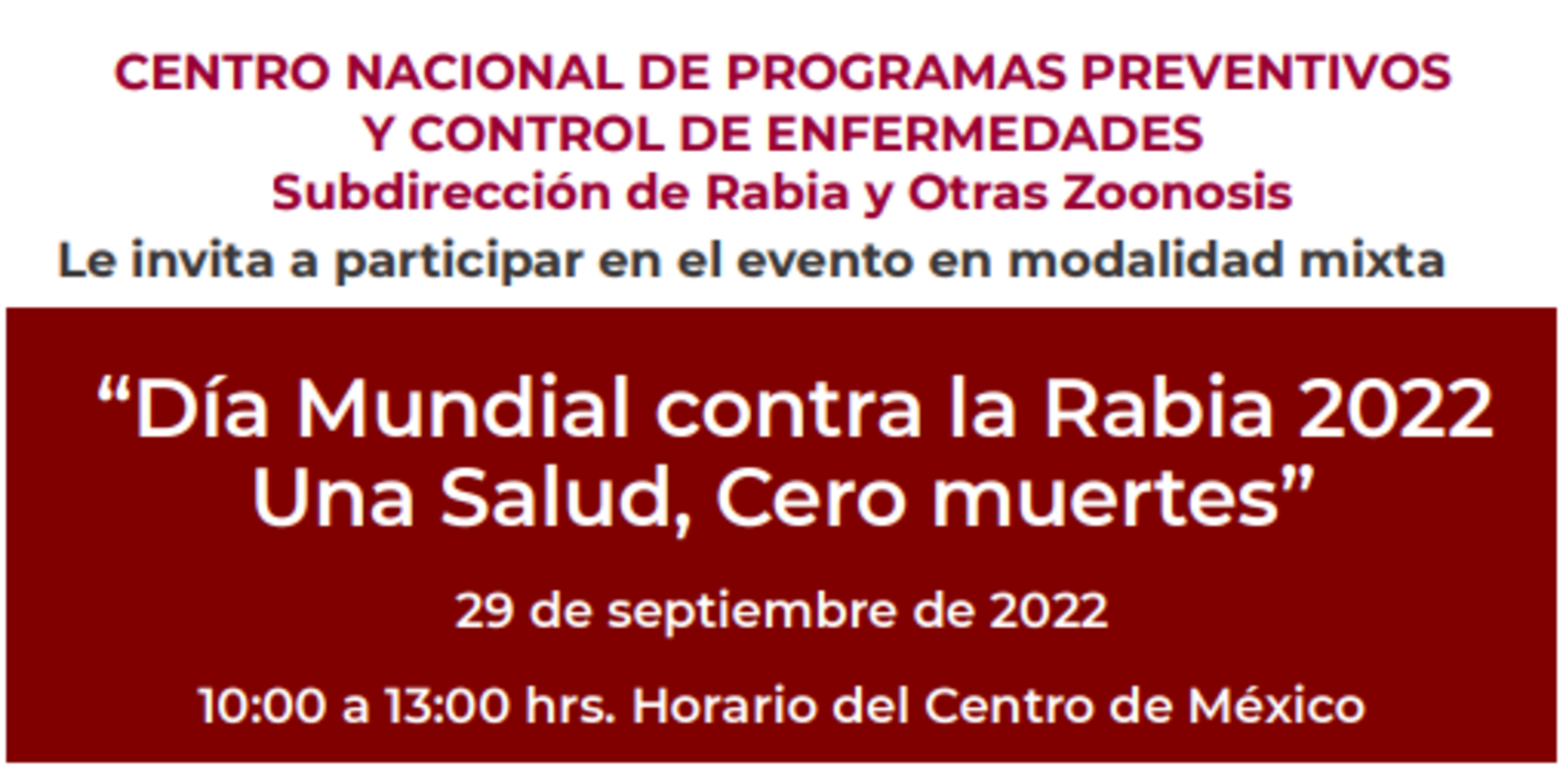 “Día Mundial contra la Rabia 2022  Una Salud, Cero muertes”