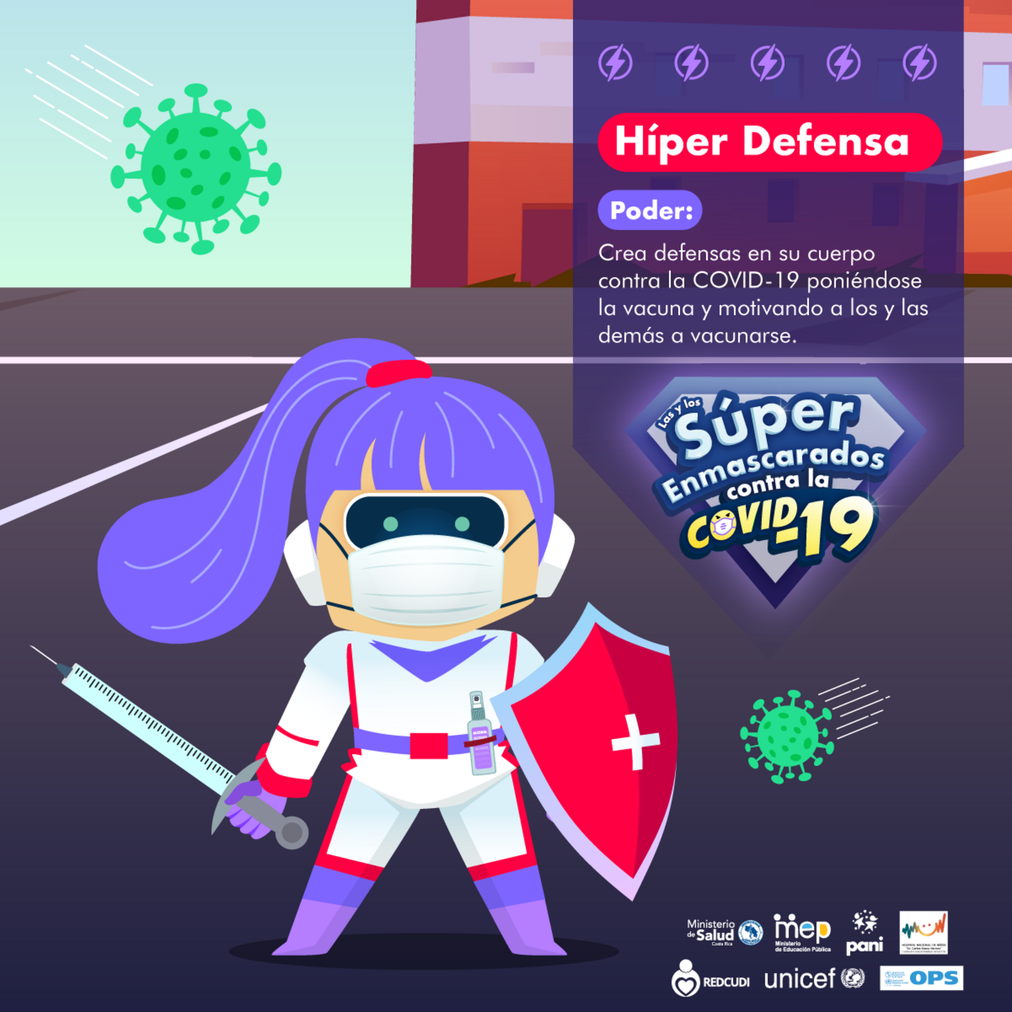 Personaje hiper defensa, uno de los super héroes de la campaña