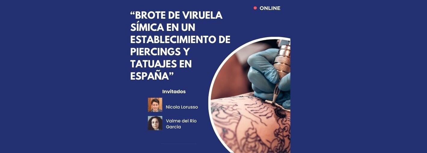 Fortalecimiento de capacidades para PCI y manejo clínico de la viruela símica en el Caribe: “Brote de viruela símica en un establecimiento de piercings y tatuajes en España”