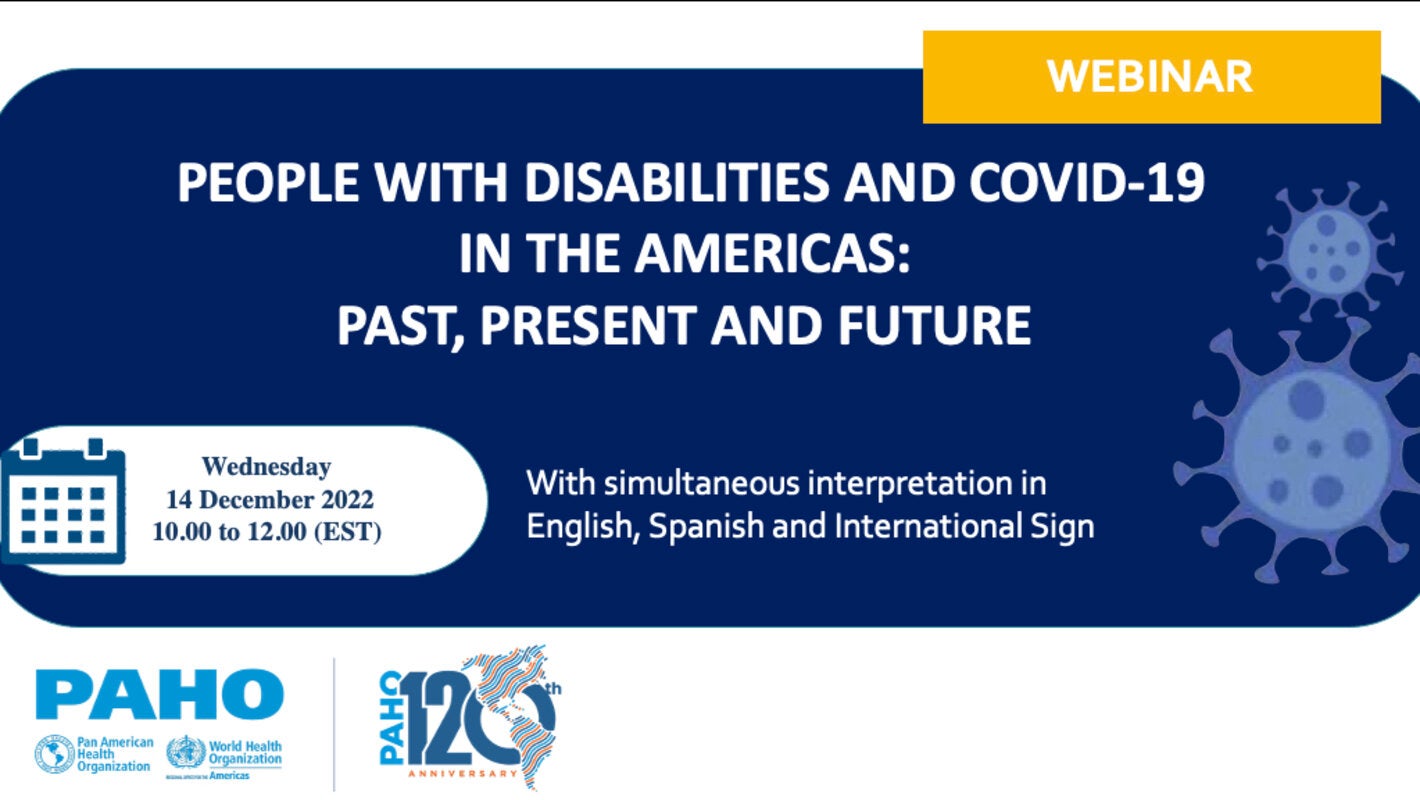 People with disabilities and COVID-19 in the Americas: Past, present and future