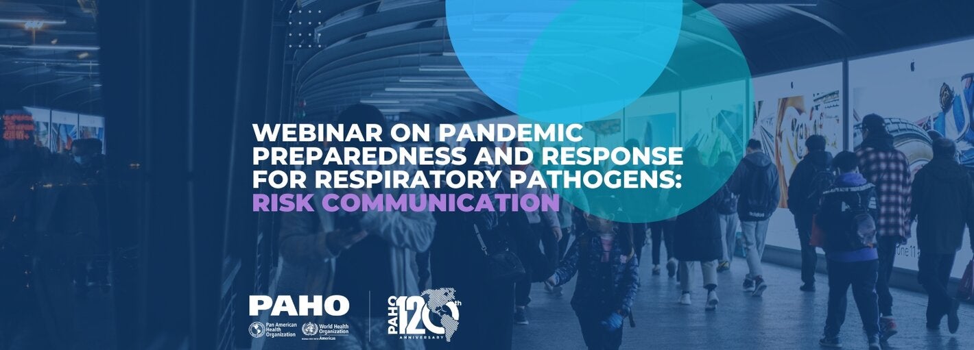 Respiratory Pathogen Pandemic Preparedness and Response: Risk Communication 