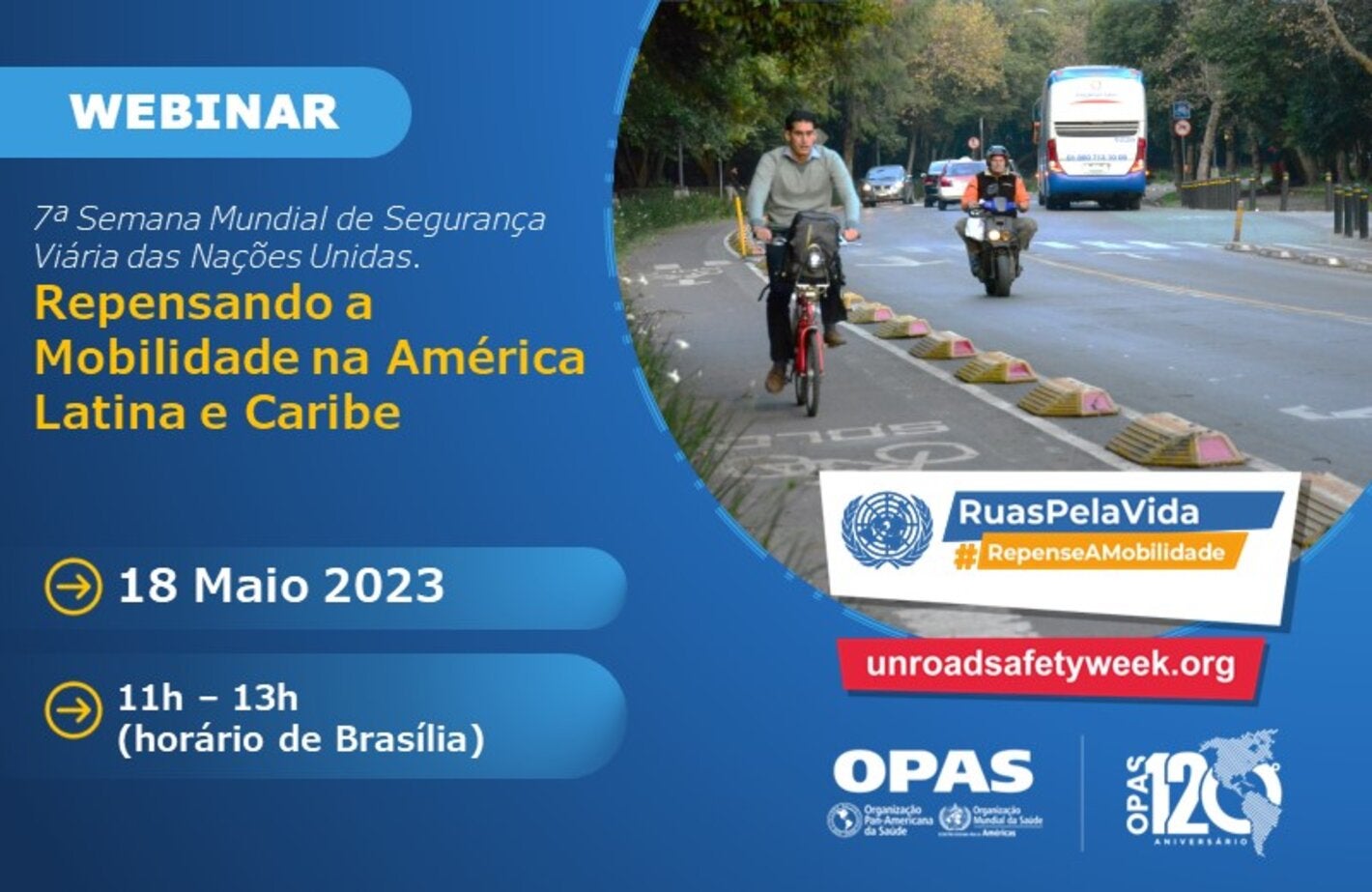  VII Semana das Nações Unidas para a Segurança no Trânsito: Repensando a mobilidade na América Latina e no Caribe