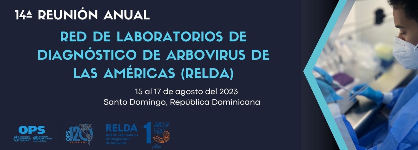 Reunión Anual - Red de Laboratorios de Diagnóstico de Arbovirus de las Américas (RELDA)