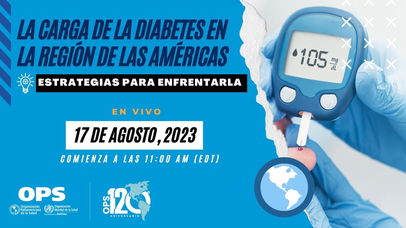 La carga de diabetes en la Región de las Américas y estrategias para enfrentarla