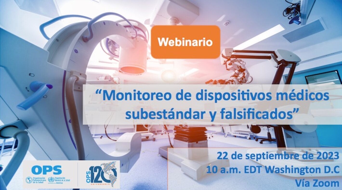 Monitoreo de dispositivos médicos subestándar y falsificados