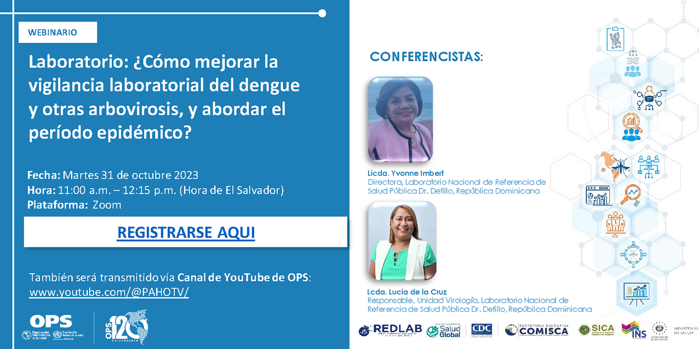 Laboratorio: ¿Cómo mejorar la vigilancia laboratorial del dengue y otras arbovirosis, y abordar el período epidémico?