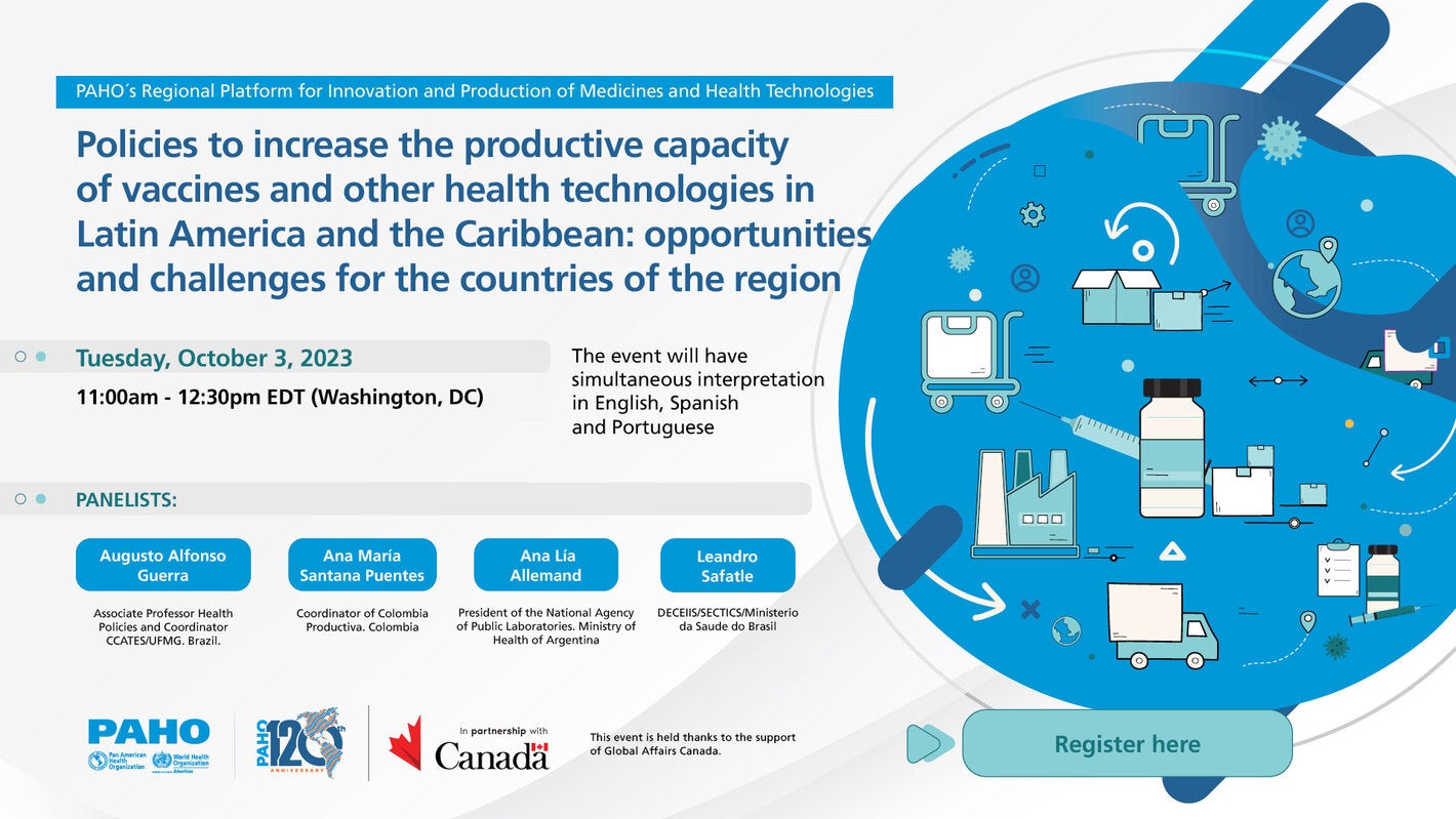 Policies to increase the productive capacity of vaccines and other health technologies in Latin America and the Caribbean: opportunities and challenges for the countries of the region