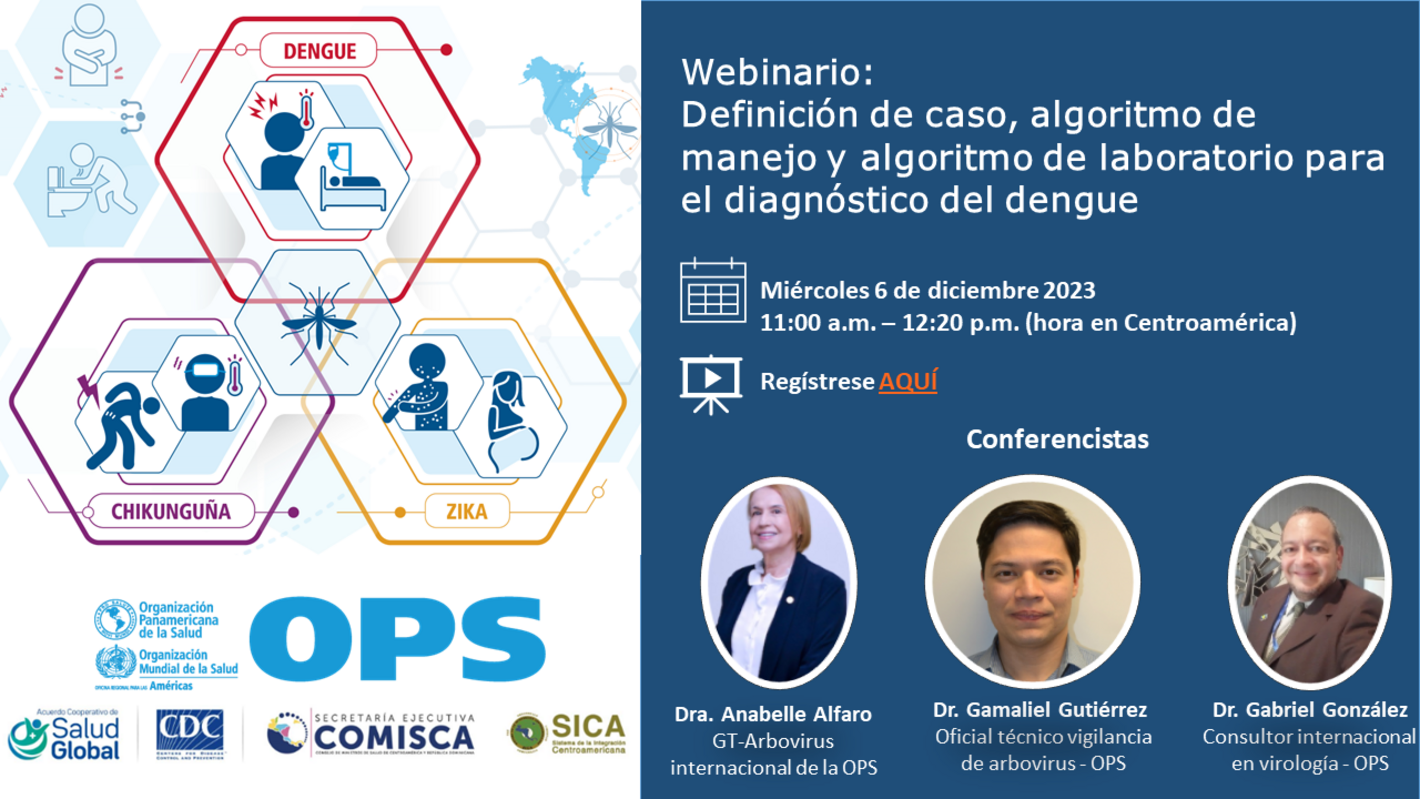 Webinario: Definición de caso, algoritmo de manejo y algoritmo de laboratorio para el diagnóstico del dengue