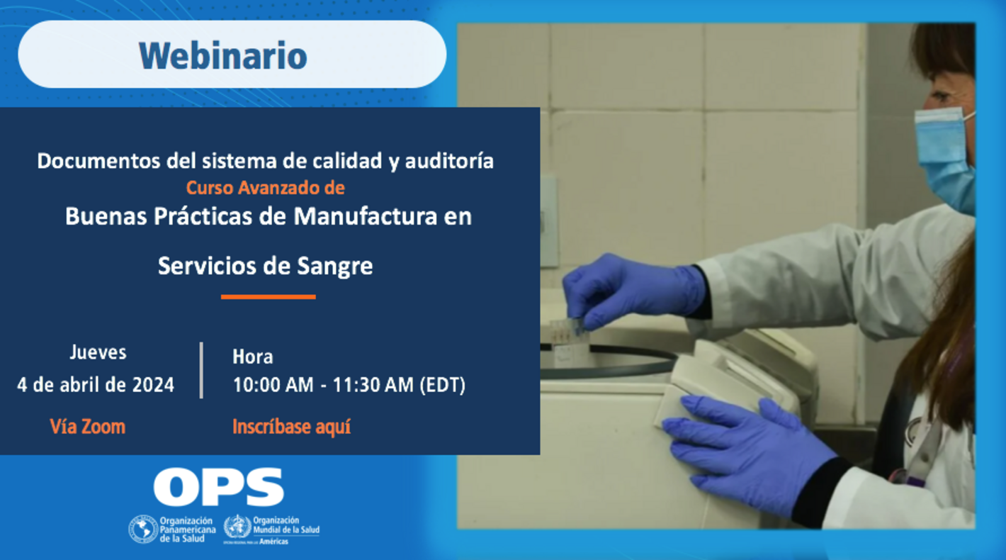 “CURSO AVANZADO DE "BUENAS PRÁCTICAS DE MANUFACTURA EN SERVICIOS DE SANGRE"