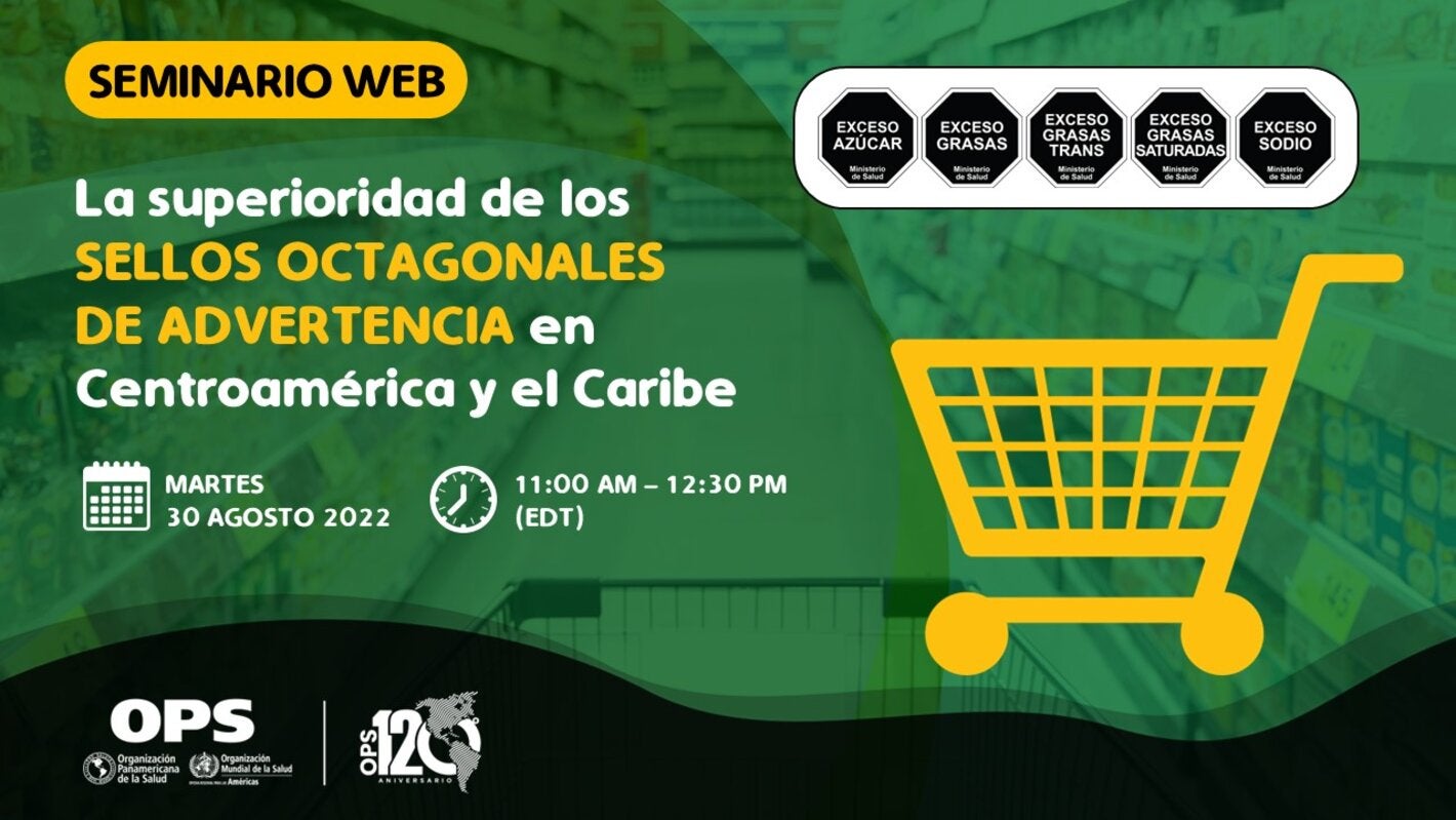 Seminario web - Superioridad de los sellos octagonales de advertencia en Centroamérica y el Caribe 