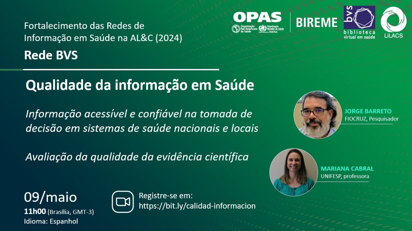 Webinário Biblioteca Virtual em Saúde - Qualidade da informação em saúde