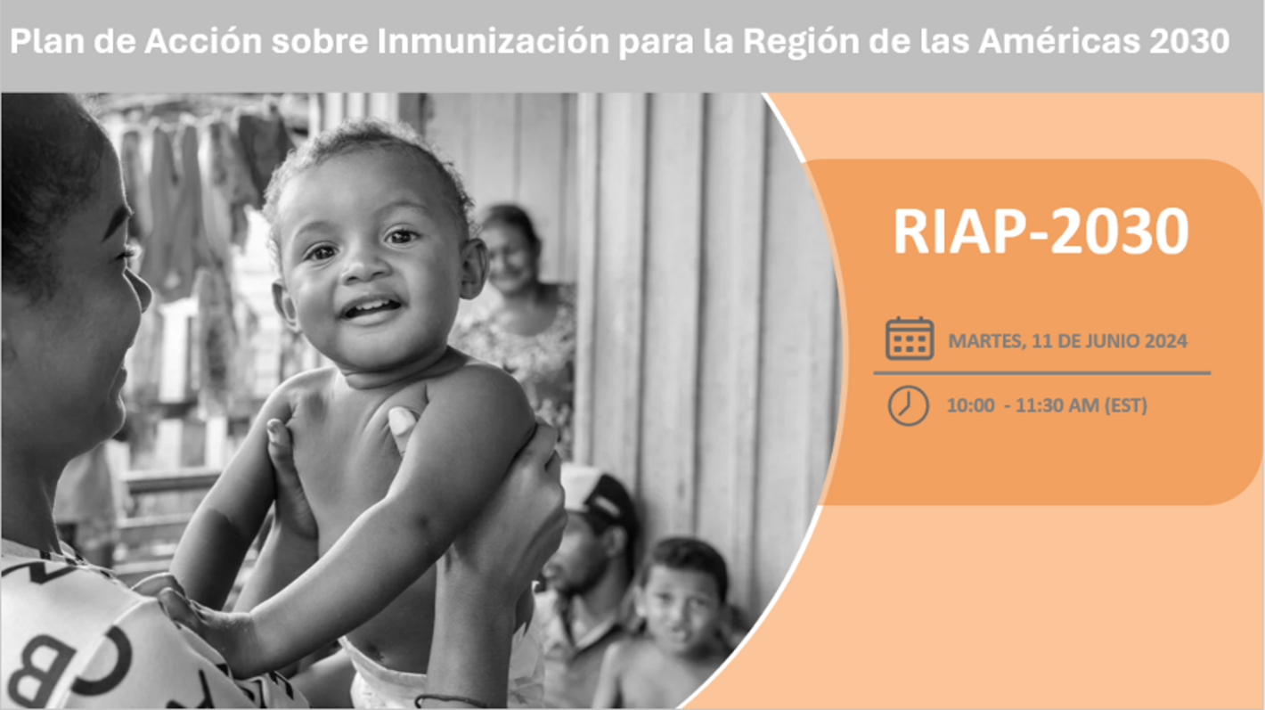 Seminario virtual: Plan de Acción sobre Inmunización para la Región de las Américas 2030
