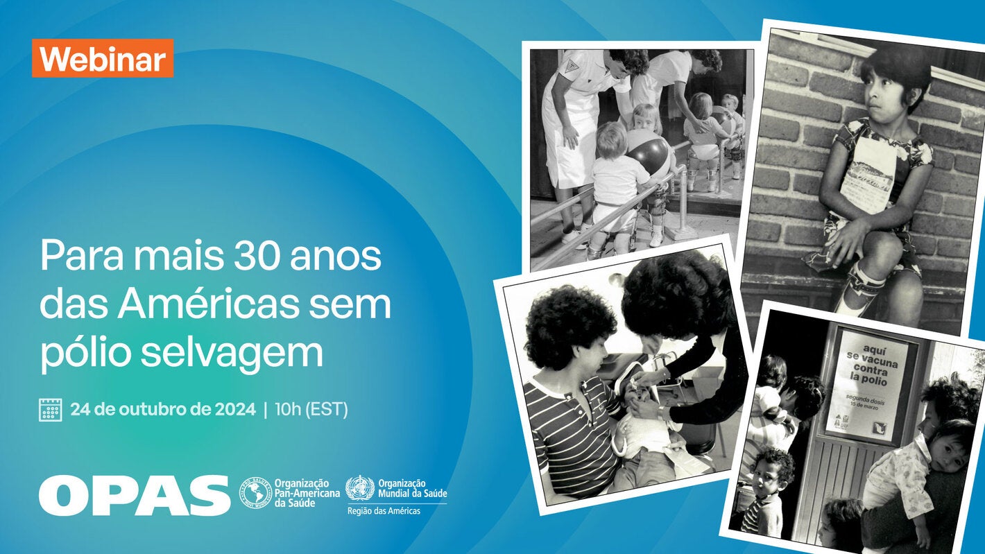 Webinar para celebrar 30 anos das Américas sem pólio selvagem