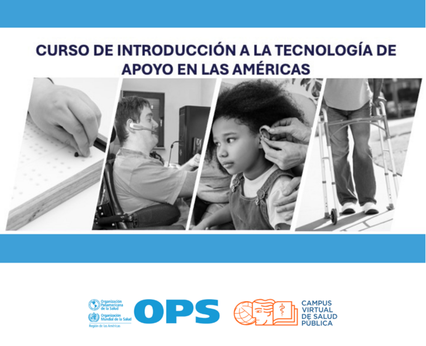 Introducción a la Tecnología de Apoyo en las Américas, presentación del curso en inglés