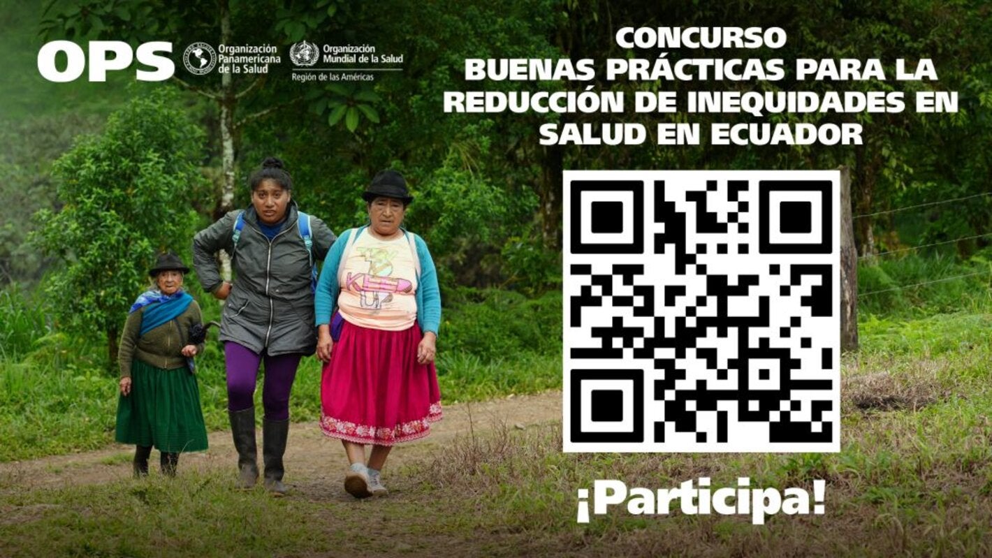 OPS Ecuador lanzó concurso de Buenas prácticas para enfrentar desigualdades e inequidades en salud
