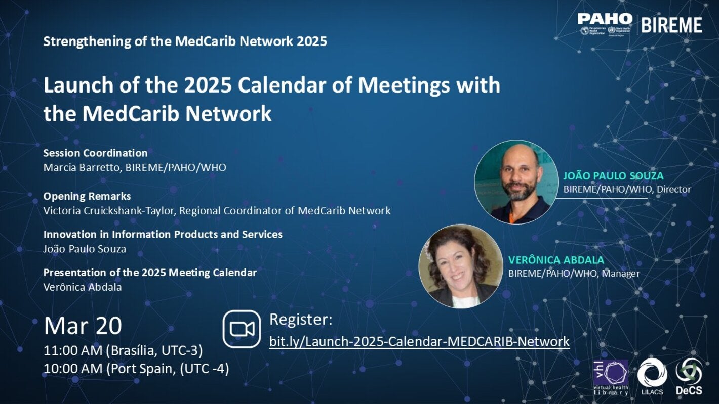 Webinar flyer. Speakers: João Paulo Souza and Verónica Abdala. Session coordination: Marcia Barretto. Registration: bit.ly/Launch-2025-Calendar-MEDCARIB-Network. Blue background with a digital network design and PAHO, BIREME, LILACS, DeCS logos.