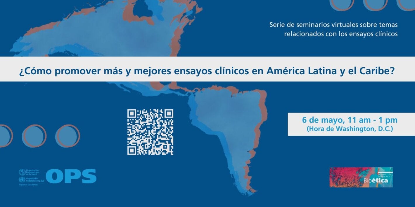 Seminario virtual: ¿Cómo promover más y mejores ensayos clínicos en América Latina y el Caribe?