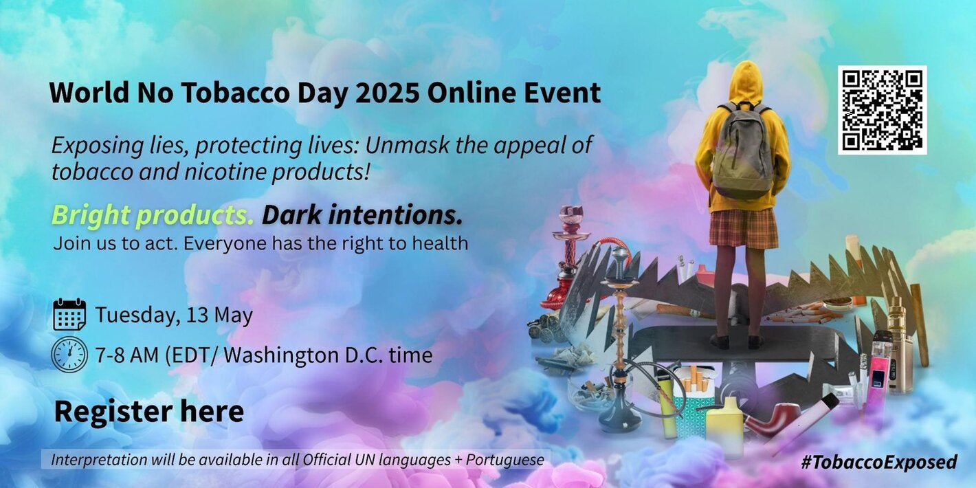 Global World No Tobacco Day event: Exposing lies, protecting lives: Unmask the appeal of tobacco and nicotine products