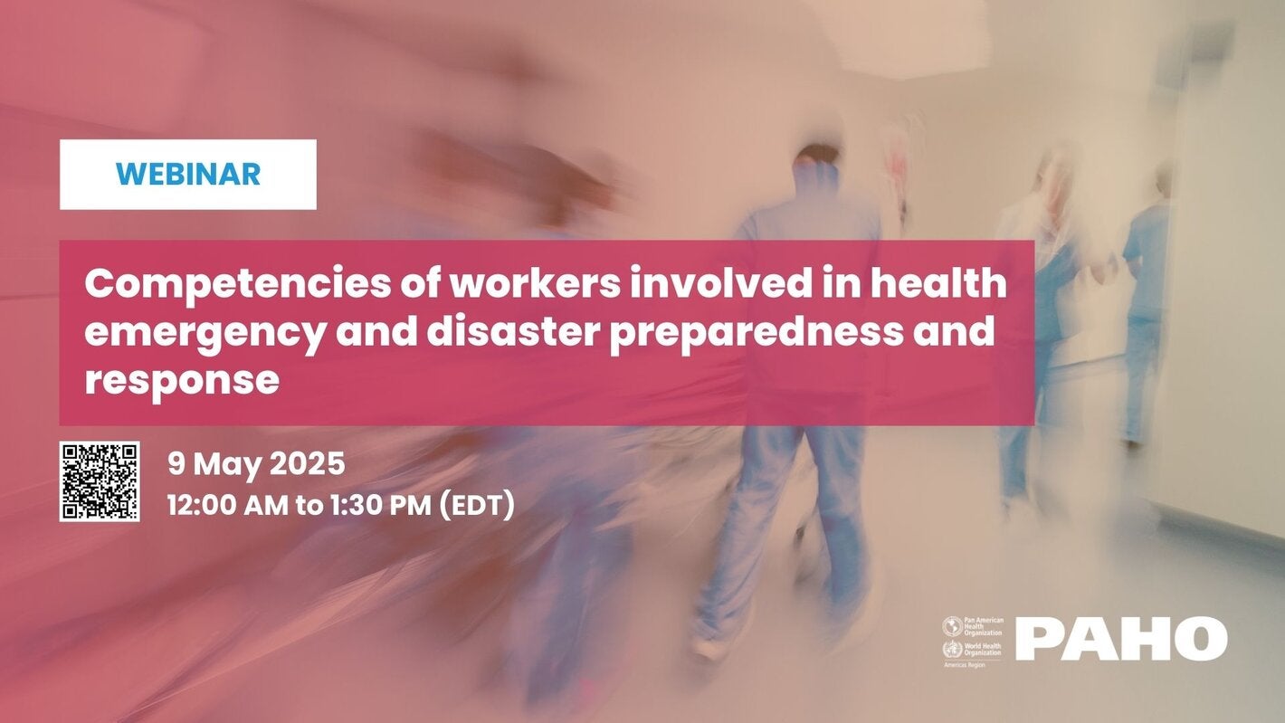 Competencies of workers involved in health emergency and disaster preparedness and response