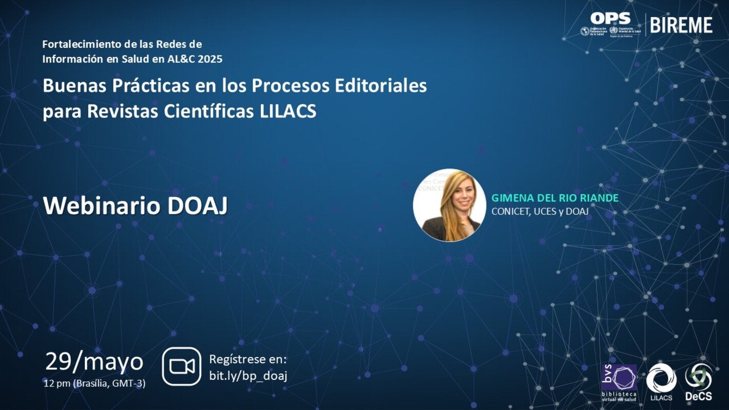 Webinario DOAJ, con Gimena del Rio Riande (CONICET, UCES, DOAJ). Evento el 29 de mayo a las 12h (Brasilia, GMT-3). Inscripción: https://bit.ly/bp_doaj.