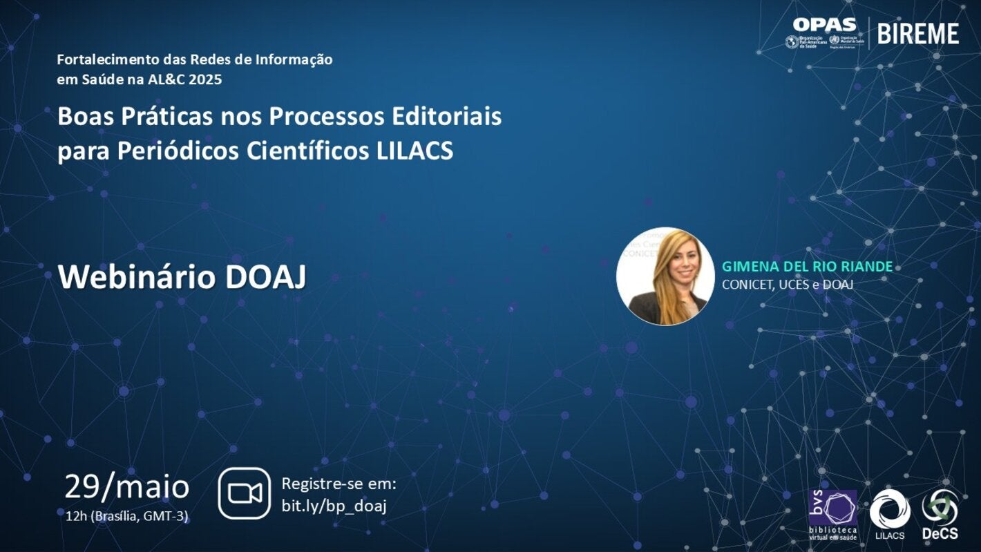 Webinário DOAJ, com Gimena del Rio Riande (CONICET, UCES, DOAJ). Evento no dia 29 de maio, às 12h (Brasília, GMT-3). Inscrições: https://bit.ly/bp_doaj.