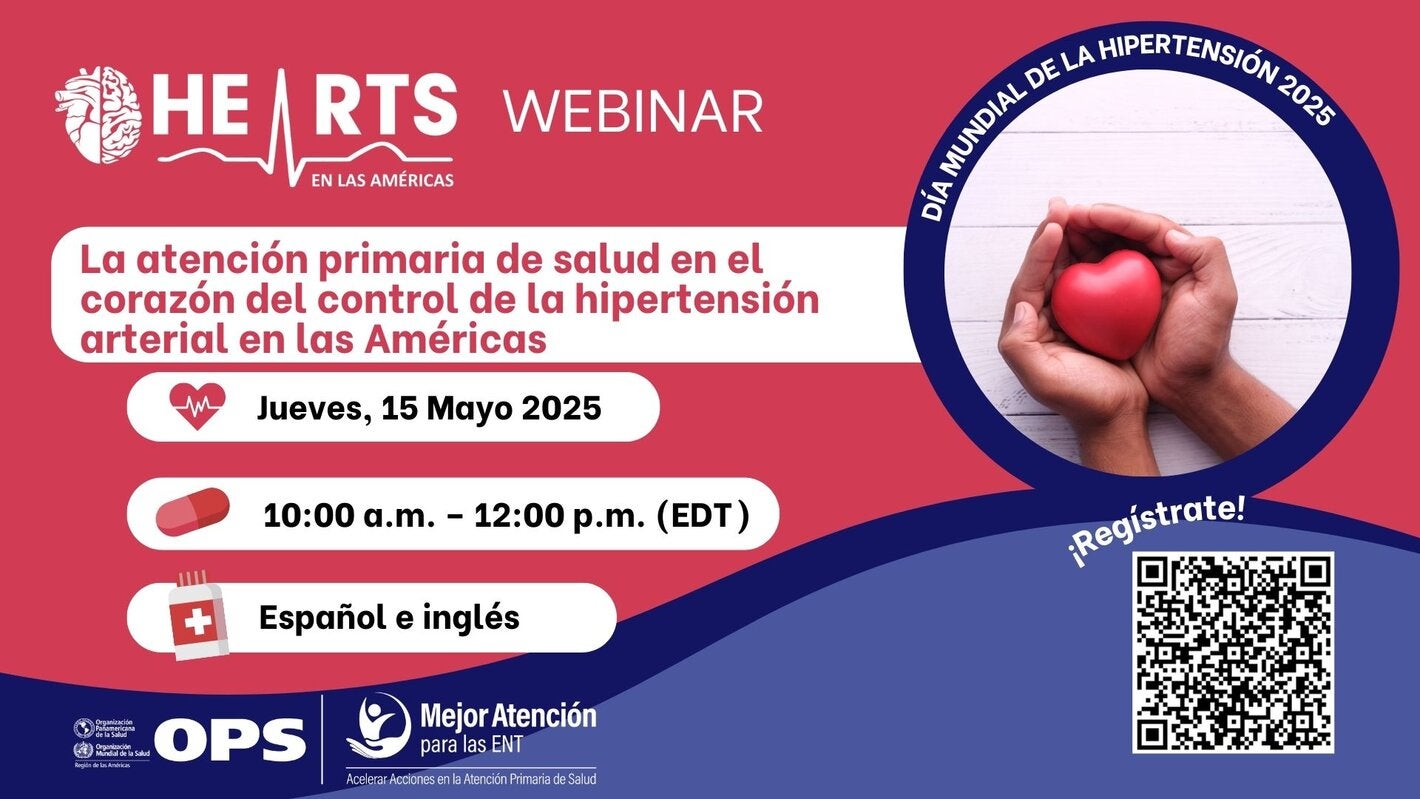 Webinar HEARTS: La atención primaria de salud en el corazón del control de la hipertensión arterial en las Américas