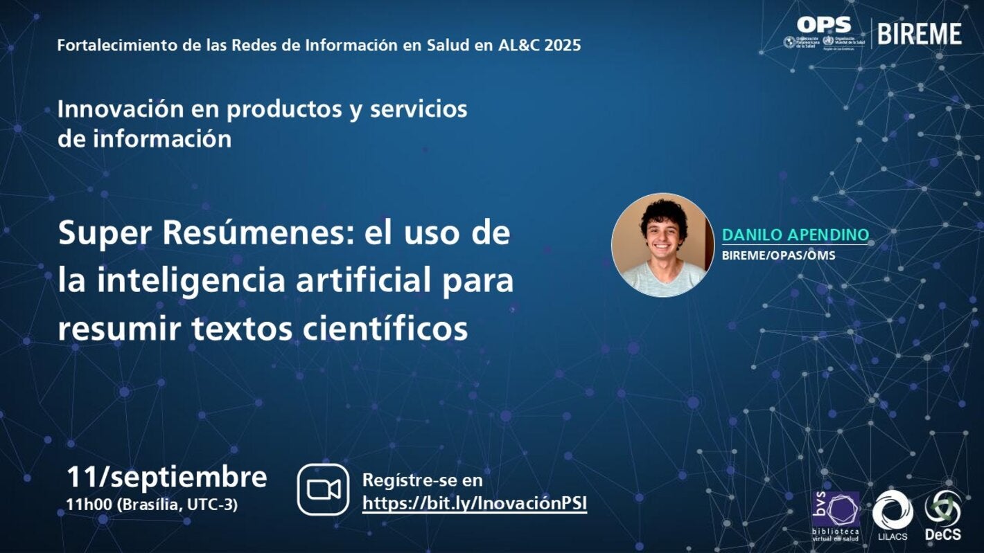 Convite para webinário da BIREME/OPAS: Super Resumos com IA para textos científicos – 11 de setembro, 11h (Brasília, UTC-3). Inscreva-se em bit.ly/InovaciónPSI.