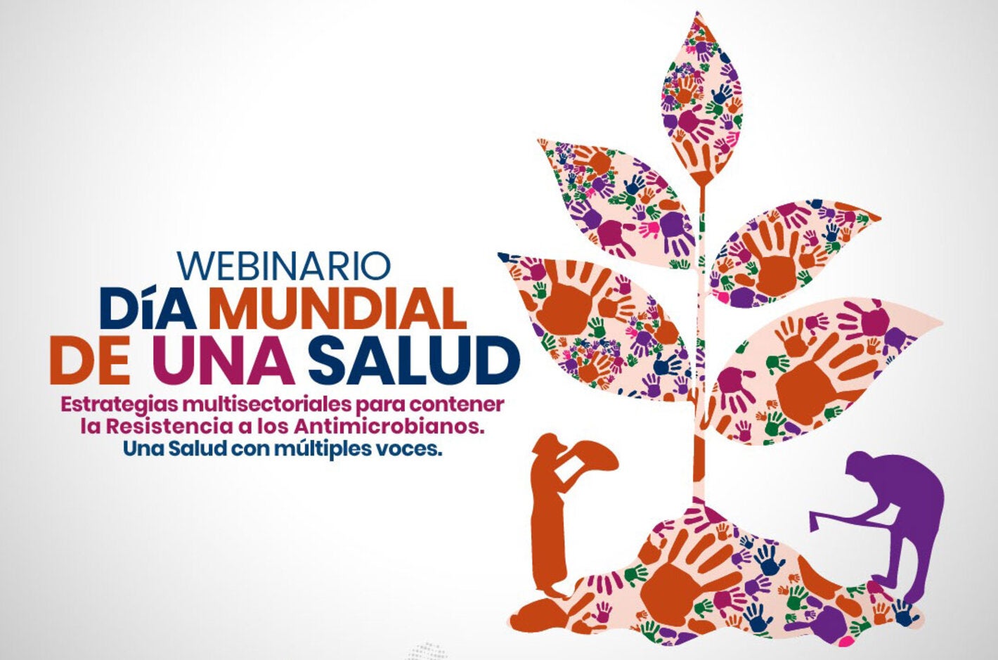 Webinario: Día Mundial de Una Salud. Estrategias multisectoriales para contener la RAM