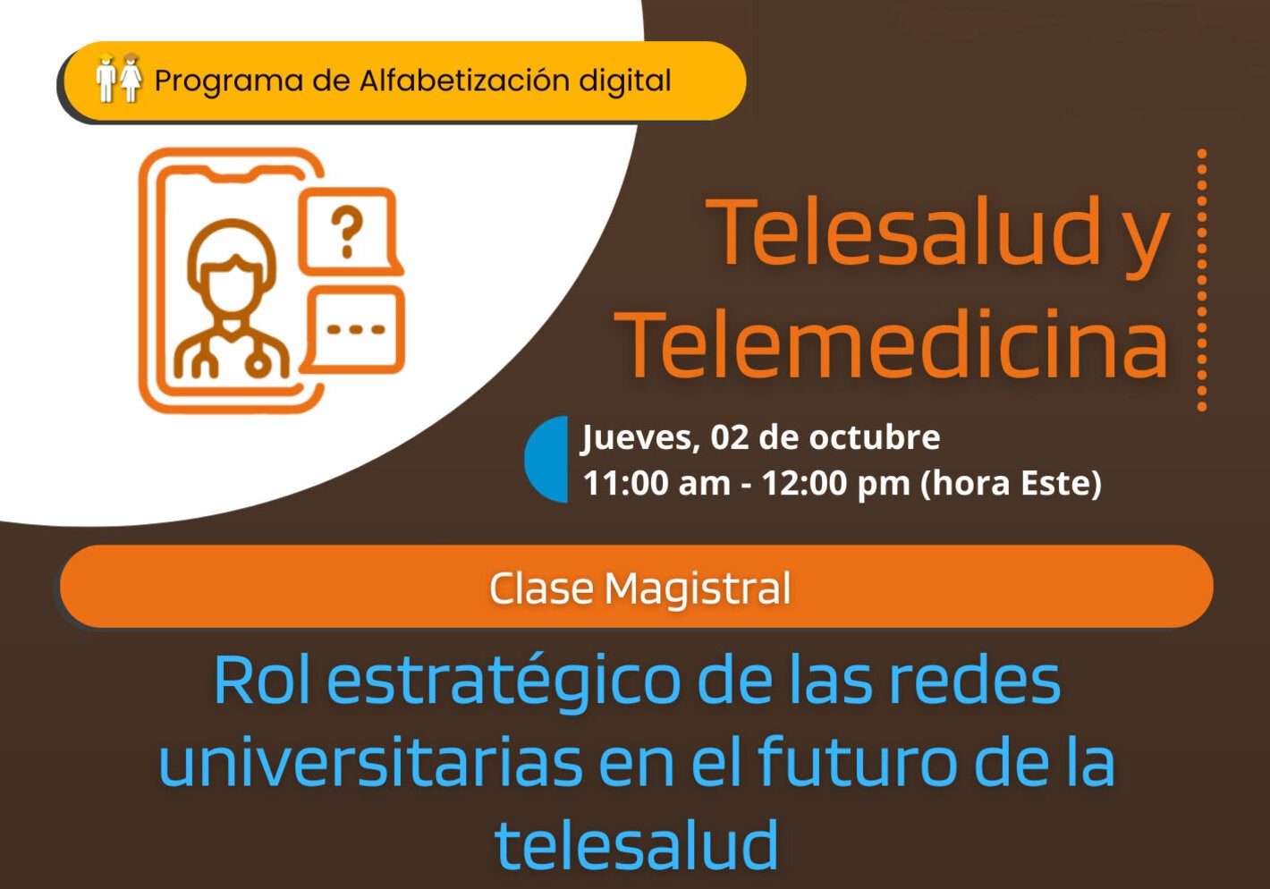Clase Magistral: Rol estratégico de las redes universitarias en el futuro de la telesalud