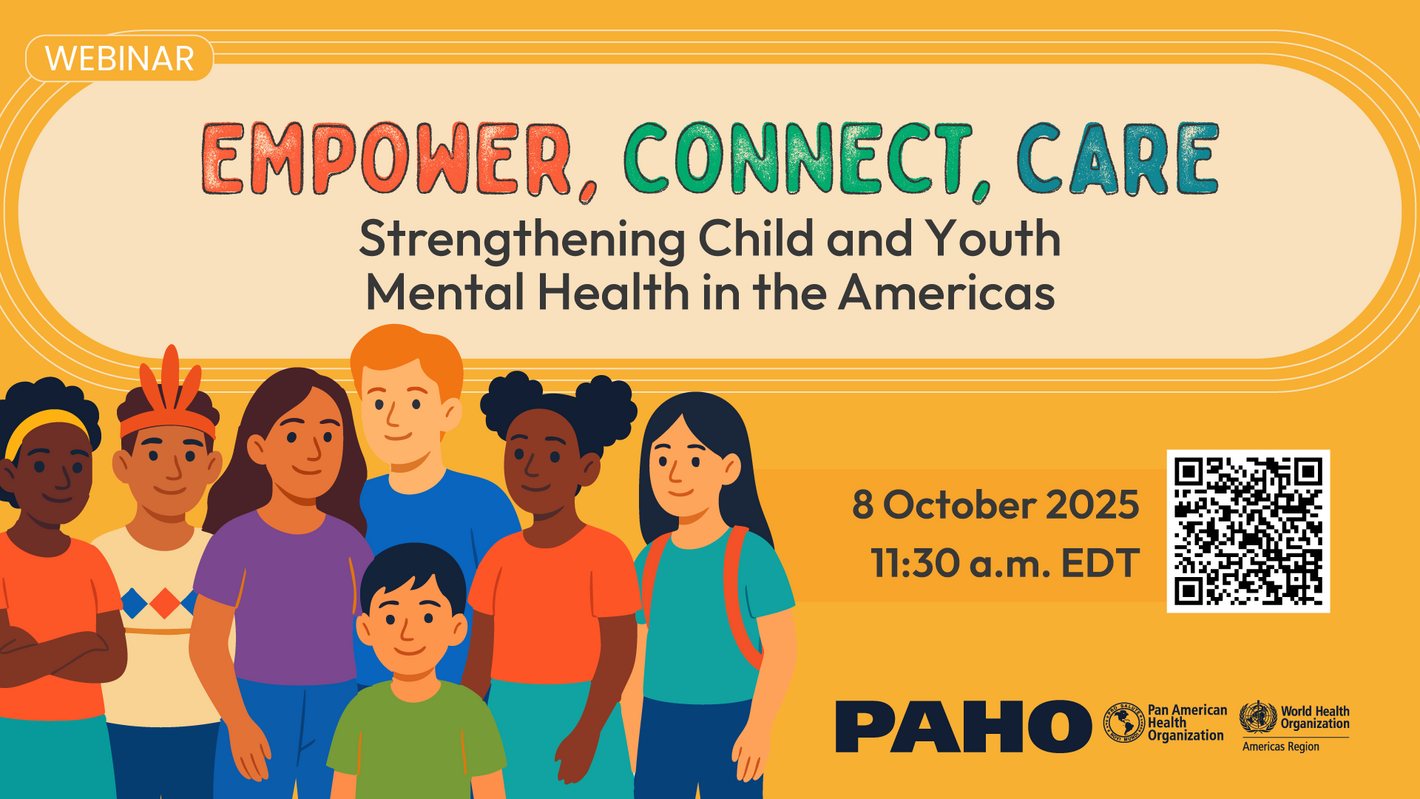 Webinar poster titled “Empower, Connect, Care” on child and youth mental health in the Americas, scheduled for 8 October 2025. Includes PAHO and WHO logos.