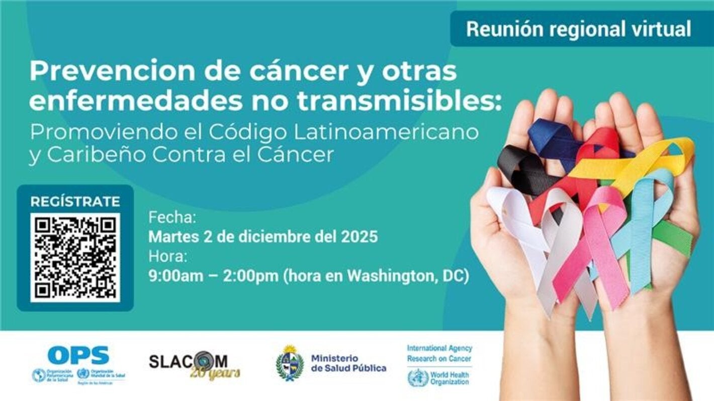 Prevención de cáncer y otras enfermedades no transmisibles: promoviendo el Código Latinoamericano y Caribeno contra el Cáncer