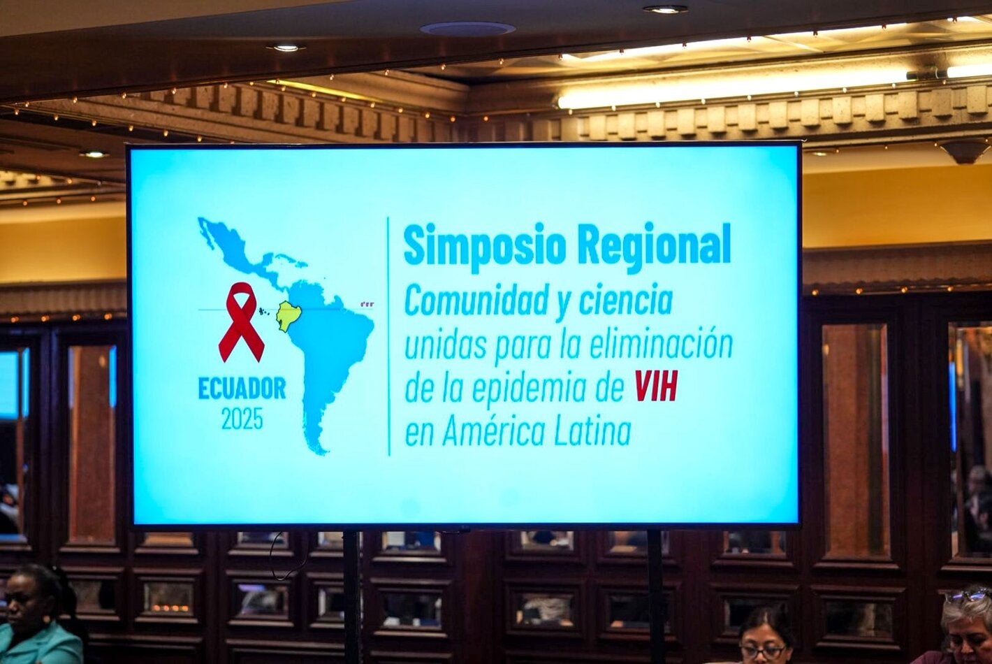 Simposio Regional, “Comunidad y Ciencia Unidas para la Eliminación de la Epidemia de VIH en América Latina”