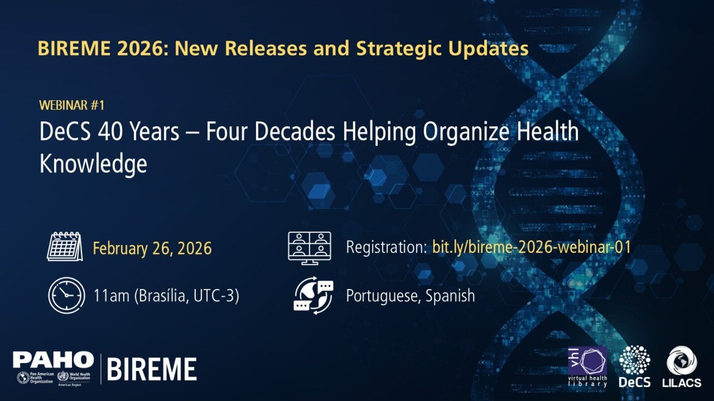 Webinar “BIREME 2026: New Releases and Strategic Updates – Webinar #1.” Title: “DeCS 40 Years – Four Decades Helping Organize Health Knowledge.” Date: February 26, 2026. Time: 11:00 a.m. (Brasilia, UTC-3). Languages: Portuguese and Spanish. Registration link: bit.ly/bireme-2026-webinar-01. Dark blue background with digital graphic elements and a stylized DNA double helix image. Logos of PAHO, BIREME, the Virtual Health Library (VHL), DeCS, and LILACS displayed at the bottom.
