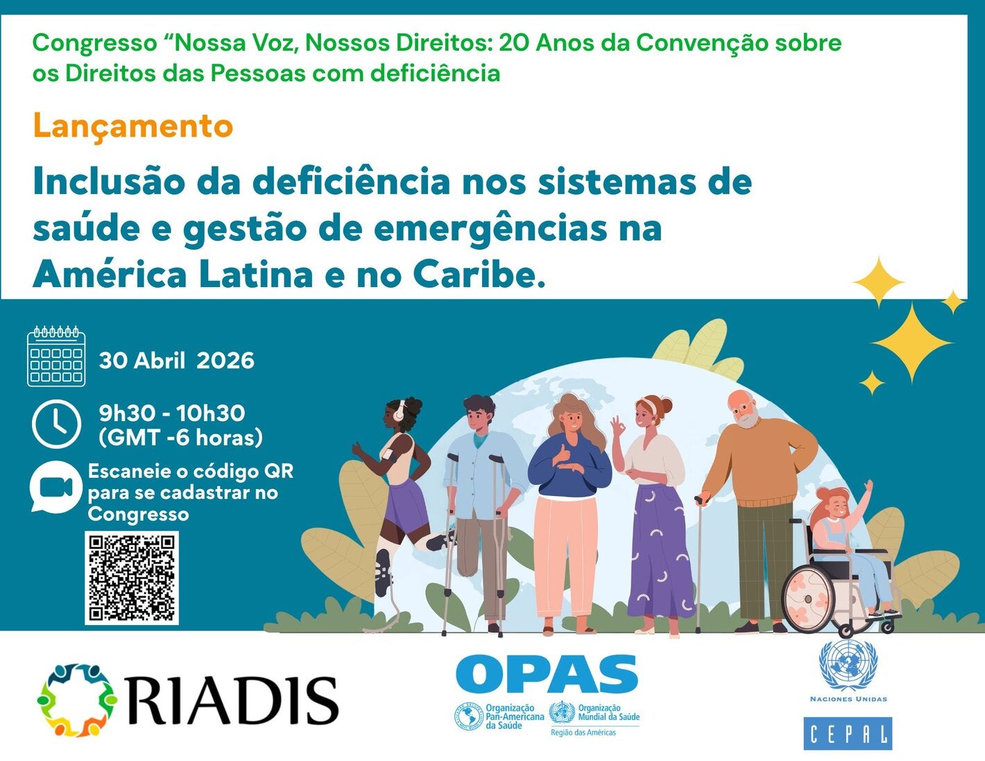 Banner de evento anunciando o lançamento do relatório “Inclusão da Deficiência em Sistemas de Saúde e Gestão de Emergências na América Latina e no Caribe”, com data, horário, QR Code, ilustração de pessoas com deficiência diversas e logotipos da RIADIS, da OPAS e da CEPAL.