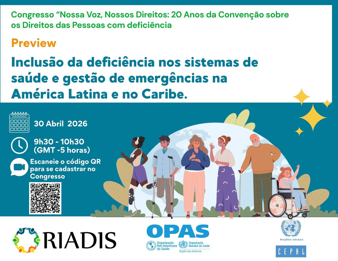 Banner de evento anunciando o preview do relatório “Inclusão da Deficiência em Sistemas de Saúde e Gestão de Emergências na América Latina e no Caribe”, com data, horário, QR Code, ilustração de pessoas com deficiência diversas e logotipos da RIADIS, da OPAS e da CEPAL.