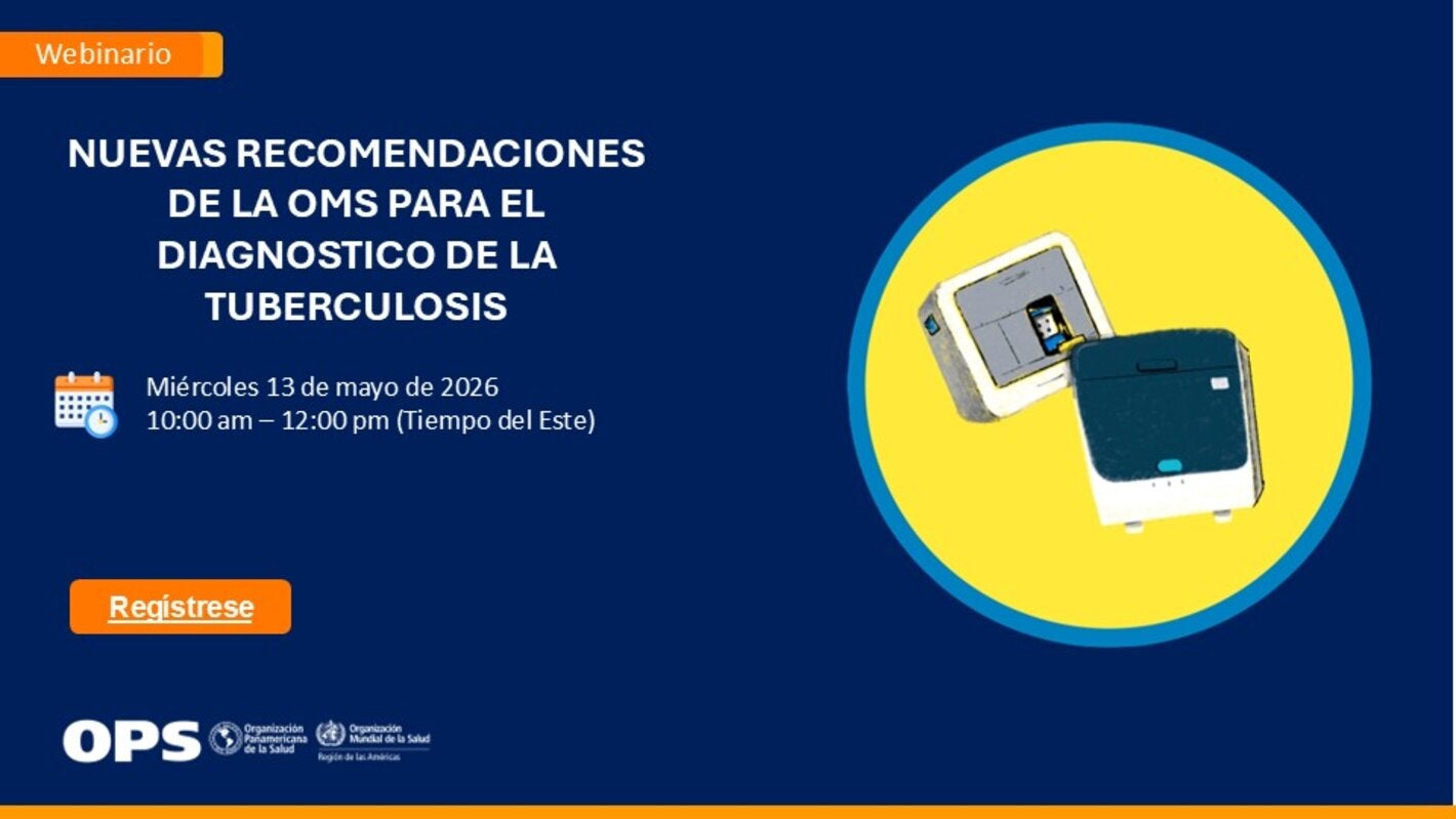 Reunión Virtual: Nuevas Recomendaciones de la OMS para el Diagnóstico de la Tuberculosis