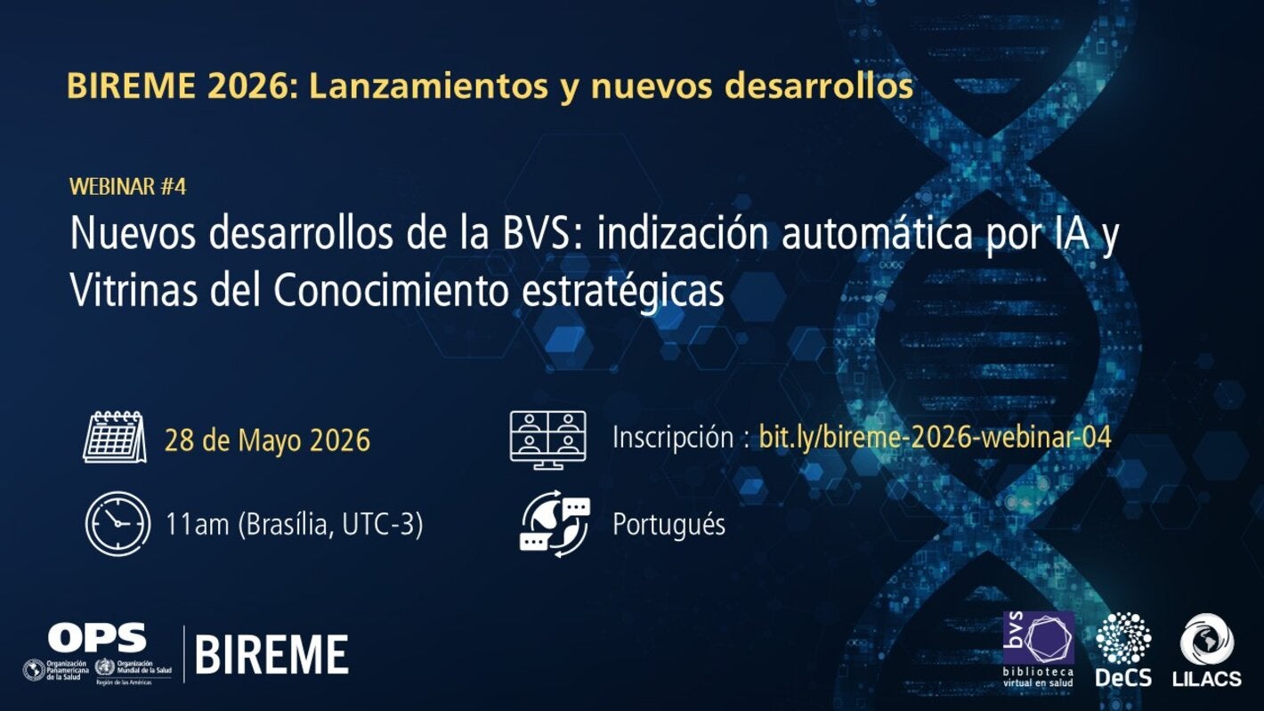 Banner del Seminario Web #4 de la serie “BIREME 2026: Lanzamientos y nuevos desarrollos”, con el título “Nuevos desarrollos de la BVS: indización automática por IA y Vitrinas del Conocimiento estratégicas”. Informa la fecha (28 de mayo de 2026), horario (11:00, UTC-3), idioma (portugués) y enlace de inscripción: bit.ly/bireme-2026-webinar-04. Fondo azul oscuro con elementos digitales e imagen estilizada de ADN.