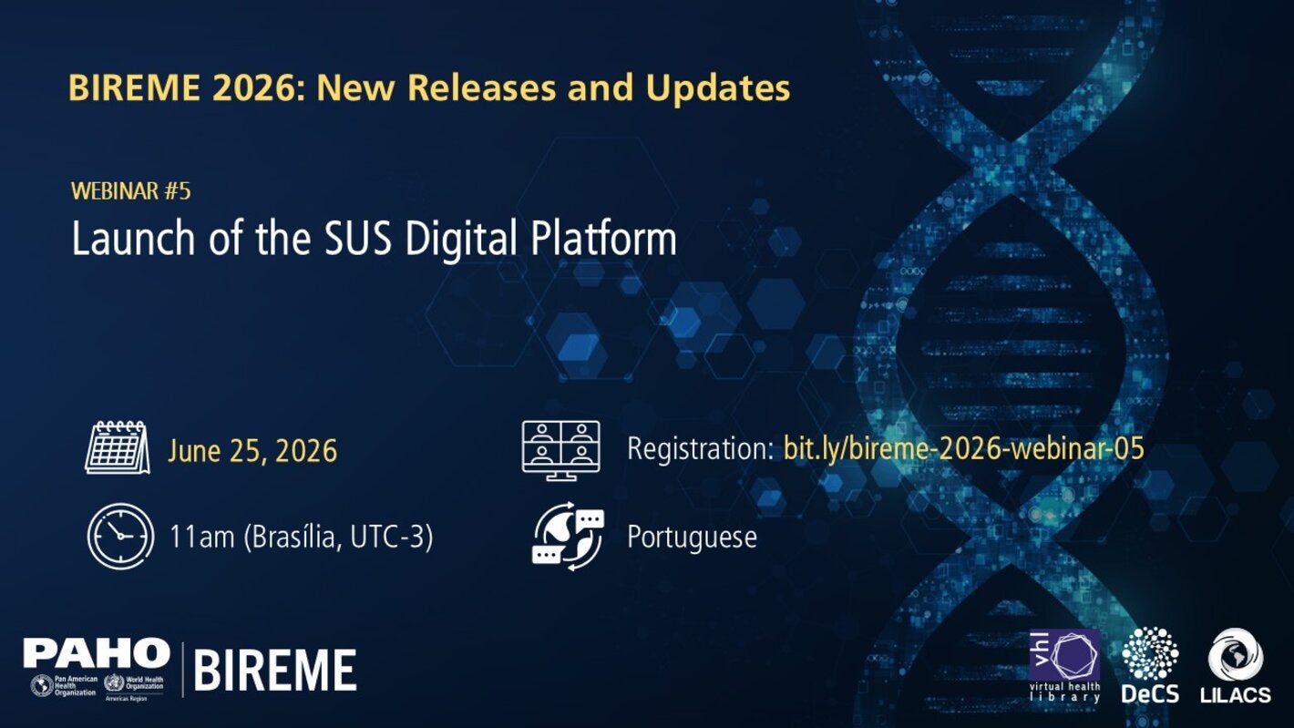 Banner for Webinar #5 of the series “BIREME 2026: New Releases and Updates”, titled “Launch of the SUS Digital Platform”. Displays the date (June 25, 2026), time (11:00 AM, UTC-3), language (Portuguese), and registration link: bit.ly/bireme-2026-webinar-05. Dark blue background with digital elements, institutional logos, and a stylized DNA image.