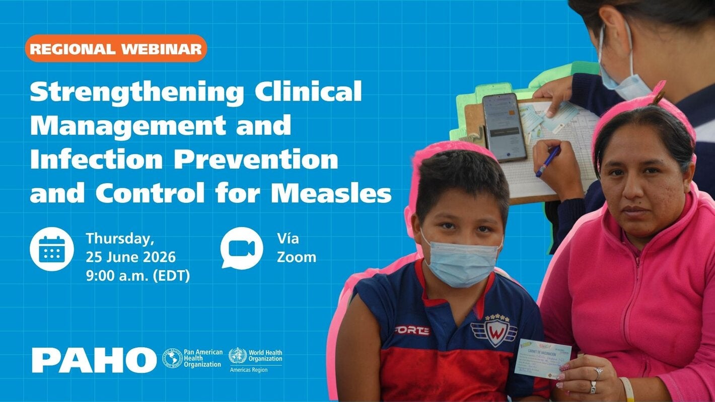 Regional Webinar on Strengthening Clinical Management and Infection Prevention and Control for Measles