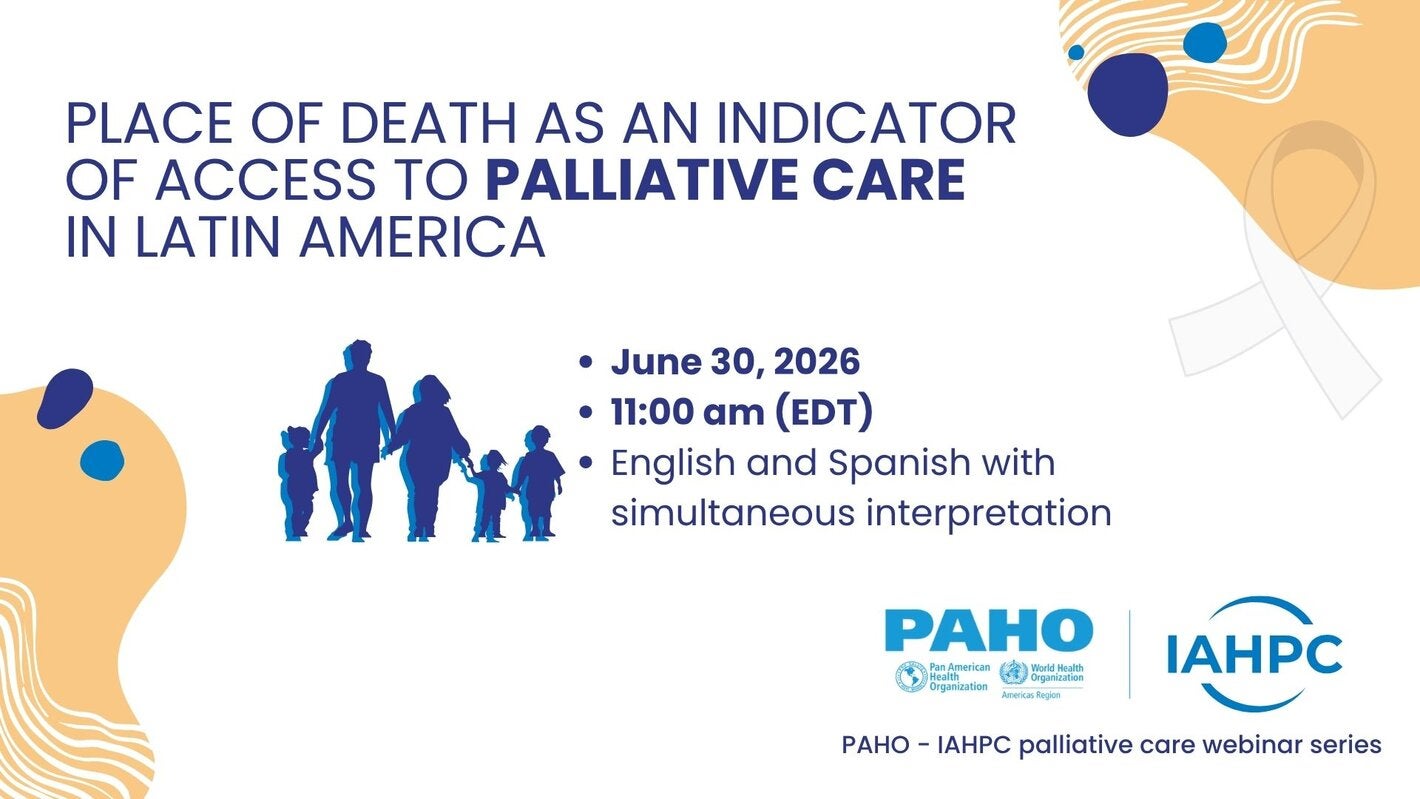 PAHO–IAHPC webinar on palliative care in Latin America, June 30, 2026, 11:00 AM EDT, in English and Spanish, illustrated by silhouettes of a family and including PAHO and IAHPC logos.