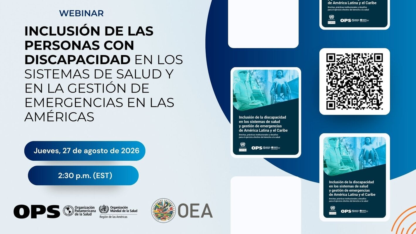 Afiche de un webinar de la OPS y la OEA sobre la inclusión de las personas con discapacidad en los sistemas de salud y la gestión de emergencias en las Américas, con fecha, hora y código QR.