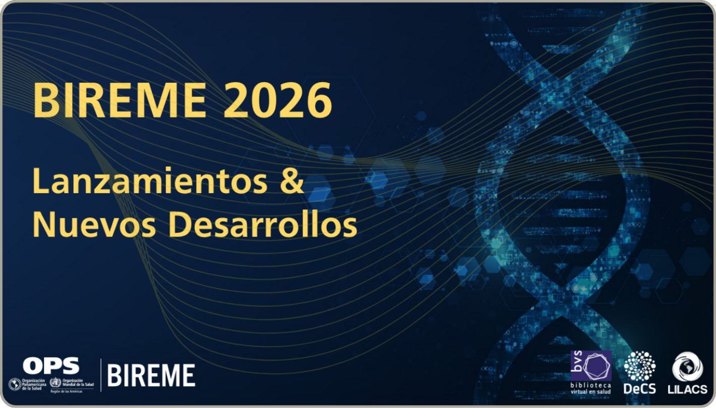 Banner de la serie "BIREME 2026: Lanzamientos y Nuevos Desarrollos", con una ilustración de ADN y logotipos institucionales.