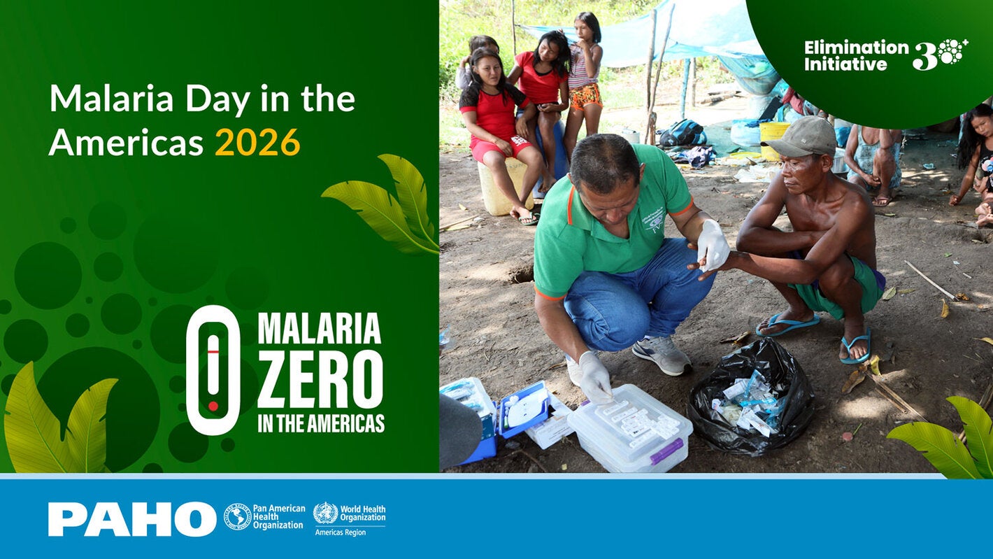 Malaria Day in the Americas 2026: Zero malaria in the Americas
