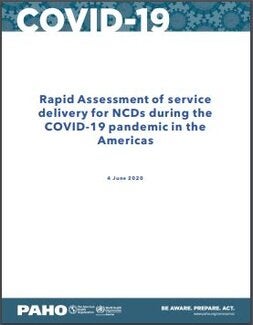 Rapid Assessment of service delivery for NCDs during the COVID-19 pandemic in the Americas, 4 June 2020