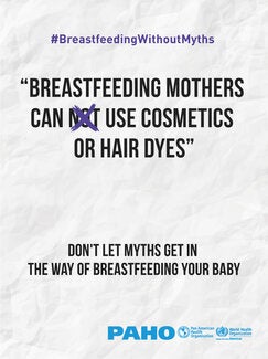 MYTH: Breastfeeding mothers can't use cosmetics or hair dyes